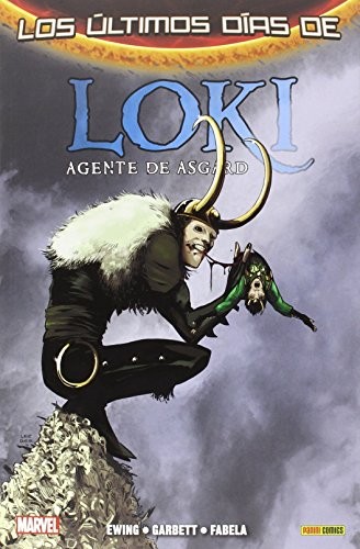 GONZALO QUESADA: Colección 100% Loki. Agente De Asgard 3. Los Últimos Días. Secret Wars (Paperback, 2015, PANINI COMICS)