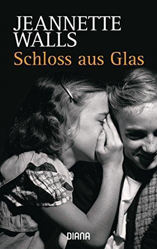 Jeannette Walls: Schloss aus Glas (German language, 2006)