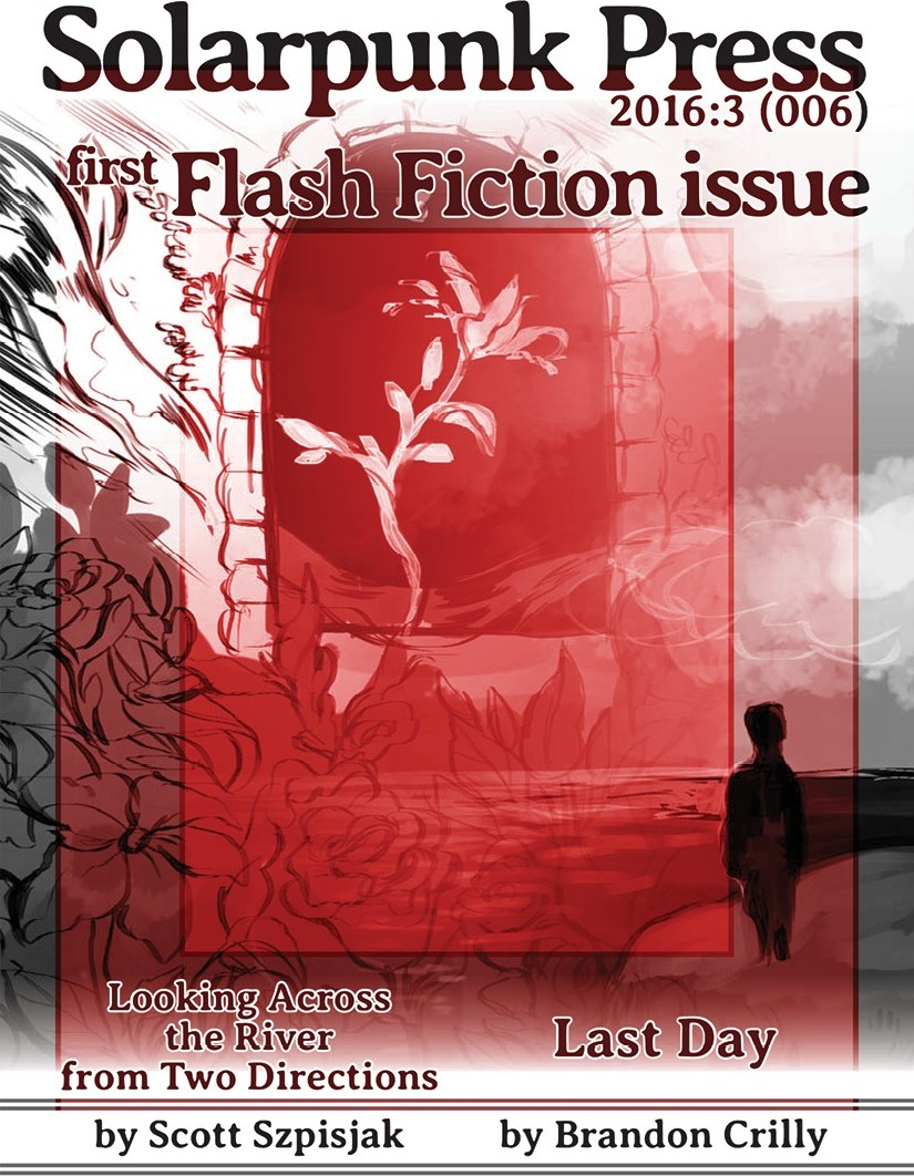 Brandon Crilly, Scott Szpisjak: First Flash Fiction Issue (EBook, Solarpunk Press)