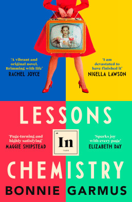 Bonnie Garmus: Lessons in Chemistry (2022, Knopf Doubleday Publishing Group)