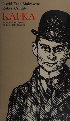 David Zane Mairowitz: Kafka (French language, 1996, Actes Sud)
