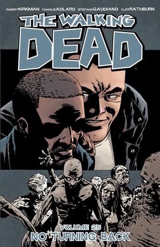 Robert Kirkman: The Walking Dead, Vol. 25 (Paperback, 2016, Image Comics)