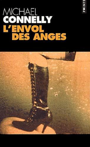 Michael Connelly: L'envol des anges (French language, 2002)