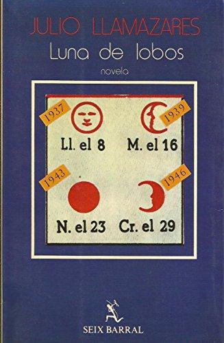 Julio Llamazares: Luna de lobos (Spanish language, 1985)