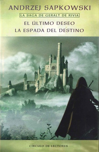 La saga de Geralt de Rivia (2005, Circulo de lectores)