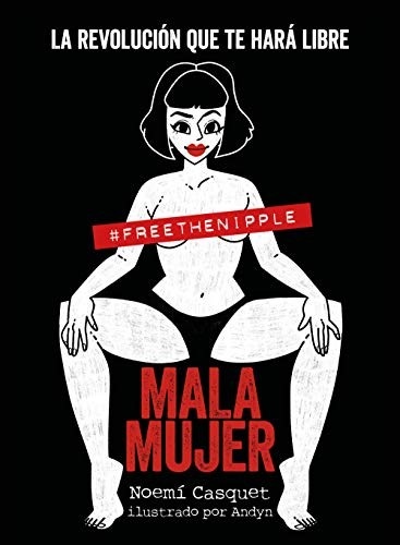 Noemí Casquet, Andyn: Mala mujer (Paperback, 2020, Lunwerg Editores)
