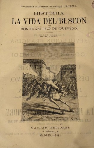 Francisco de Quevedo: Historia de la vida del Buscón (Paperback, Spanish language, 1881, Gaspar Editores)