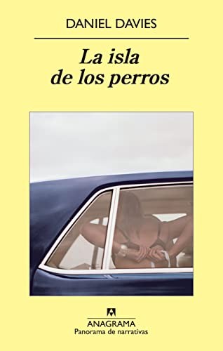 Federico Corriente Basús, Daniel Davies: La isla de los perros (Paperback, Anagrama, Editorial Anagrama)