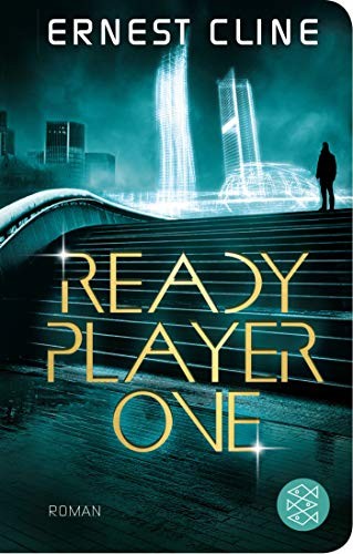 Ernest Cline: Ready Player One (Hardcover, 2019, FISCHER Taschenbuch)