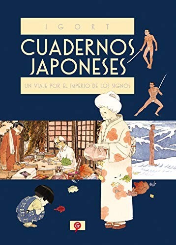 Igort Igort: Un viaje por el imperio de los signos (Hardcover, 2016, Salamandra, Salamandra Graphic)