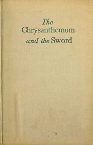 Ruth Benedict: The chrysanthemum and the sword (1946, Houghton Mifflin company)