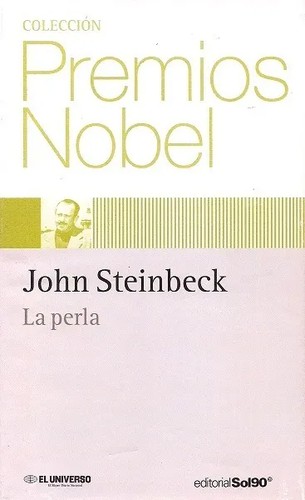 John Steinbeck: La perla (Hardcover, Spanish language, 2003, Sol90, El Universo)