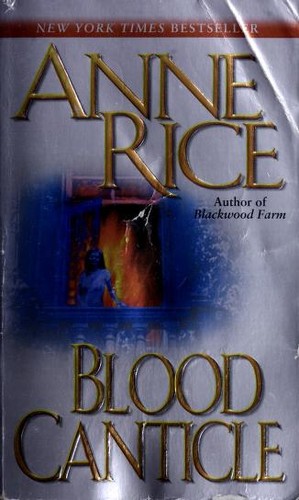 Anne Rice: Blood Canticle (Vampire Chronicles) (Paperback, 2004, Ballantine Books)
