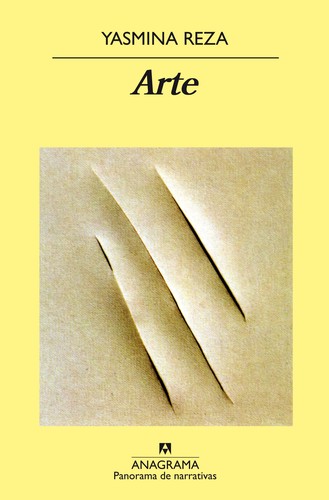 Yasmina Reza: Arte (Paperback, Spanish language, Anagrama)