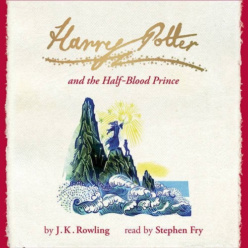 J. K. Rowling: Harry Potter and the Half-Blood Prince (AudiobookFormat, Bloomsbury Publishing PLC)