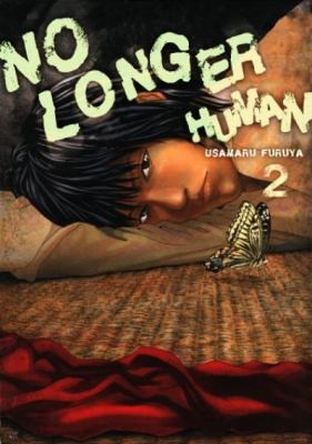 Usamaru Furuya, Jacopo Panedolce, Jacopo Pandolce, Chika Ito, David Boyd, Osamu Dazai: No Longer Human Volume 2
            
                No Longer Human (2011, Vertical)