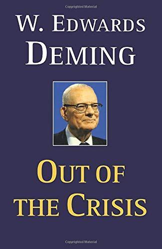 W. Edwards Deming: Out of the crisis (2000)