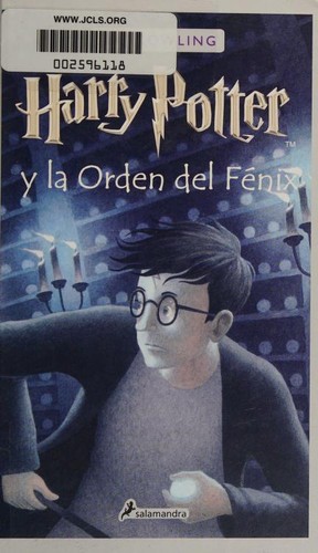 J. K. Rowling: Harry&nbsp;Potter y la Orden Del Fénix / Harry Potter and the Order of the Phoenix (Hardcover, Spanish language, 2020, Publicaciones y Ediciones Salamandra, S.A.)