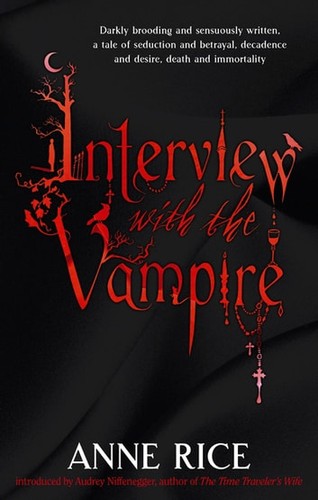Anne Rice: Interview with the Vampire (EBook, 2015, Little, Brown Book Group Limited)
