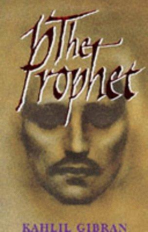 Kahlil Gibran: THE PROPHET (Paperback, 1991, MANDARIN)