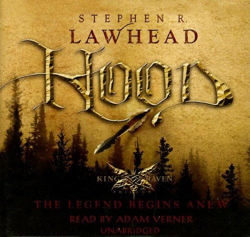 Stephen R. Lawhead: Hood (AudiobookFormat, 2006, Blackstone Audiobooks)