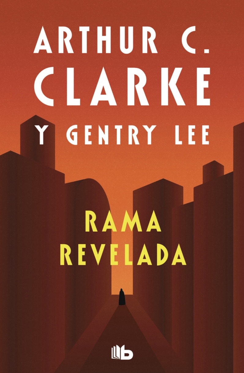 Arthur C. Clarke, Gentry Lee: Rama revelada (Paperback, Español language, 2023, B de Bolsillo (Ediciones B))
