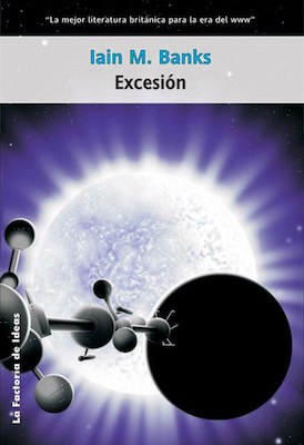 Excesión (Paperback, Spanish language, La Factoría de Ideas)