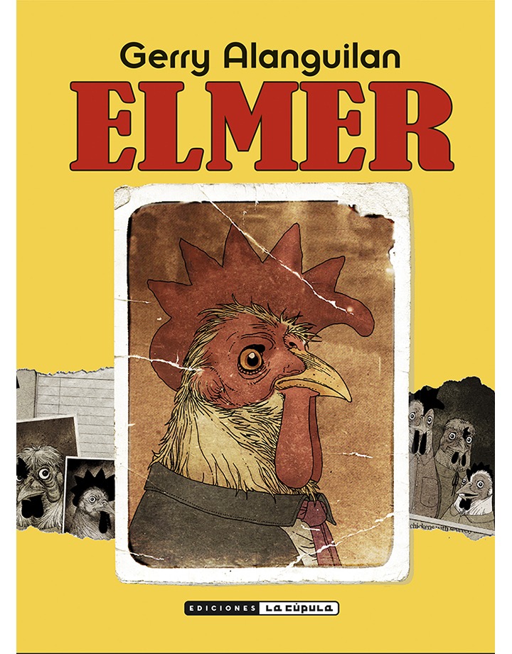 Gerry Alanguilan, Hernán Migoya: Elmer (Paperback, Castellano language, 2025, Ediciones La cúpula)