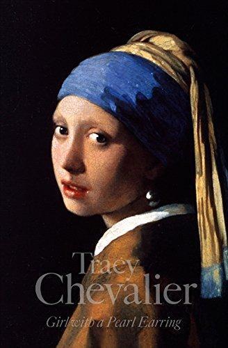 Tracy Chevalier: Girl with a Pearl Earring (2006)