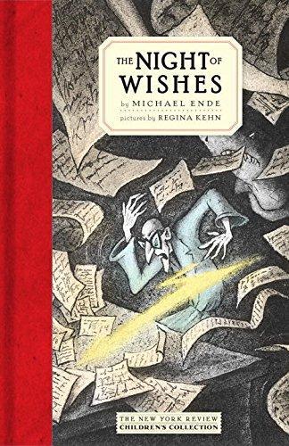 Michael Ende, Regina Kehn, Heike Schwarzbauer, Rick Takvorian: The Night of Wishes (Hardcover, 2017, The New York Review of Books)