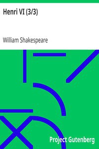 William Shakespeare: Henri VI (3/3) (French language, 2008, Project Gutenberg)