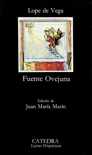 Lope de Vega: Fuente Ovejuna (Spanish language, 2004, Ediciones Cátedra)
