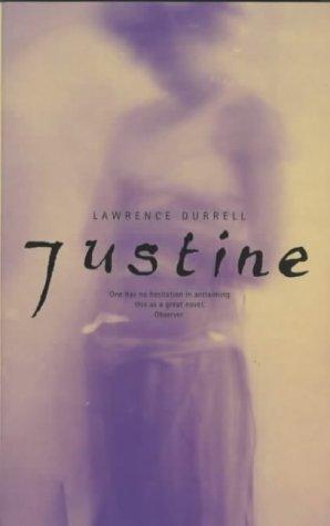 Lawrence Durrell: Justine (Faber Fiction Classics) (Paperback, 2001, Faber & Faber Ltd)