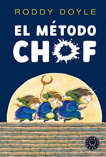 Roddy Doyle, Brian Ajhar, Gemma Rovira: El Método Chof (Hardcover, 2021, Blackie Books)