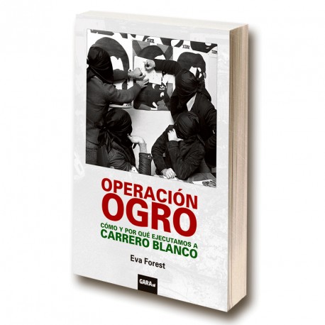 Eva Forest: Operación Ogro (Paperback, Gaztelera language, GARA)