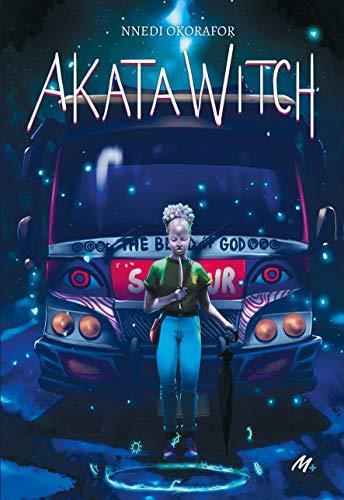 Nnedi Okorafor: Akata witch (Hardcover, French language, 2020, Ecole Des Loisirs, EDL)