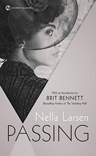 Nella Larsen, Brit Bennett: Passing (Paperback, Signet)