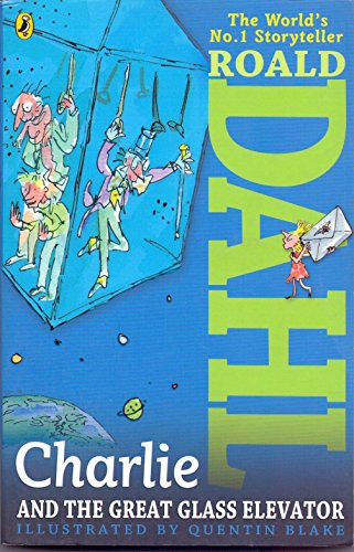 Roald Dahl: Charlie and the Great Glass Elevator (Paperback, Puffin)