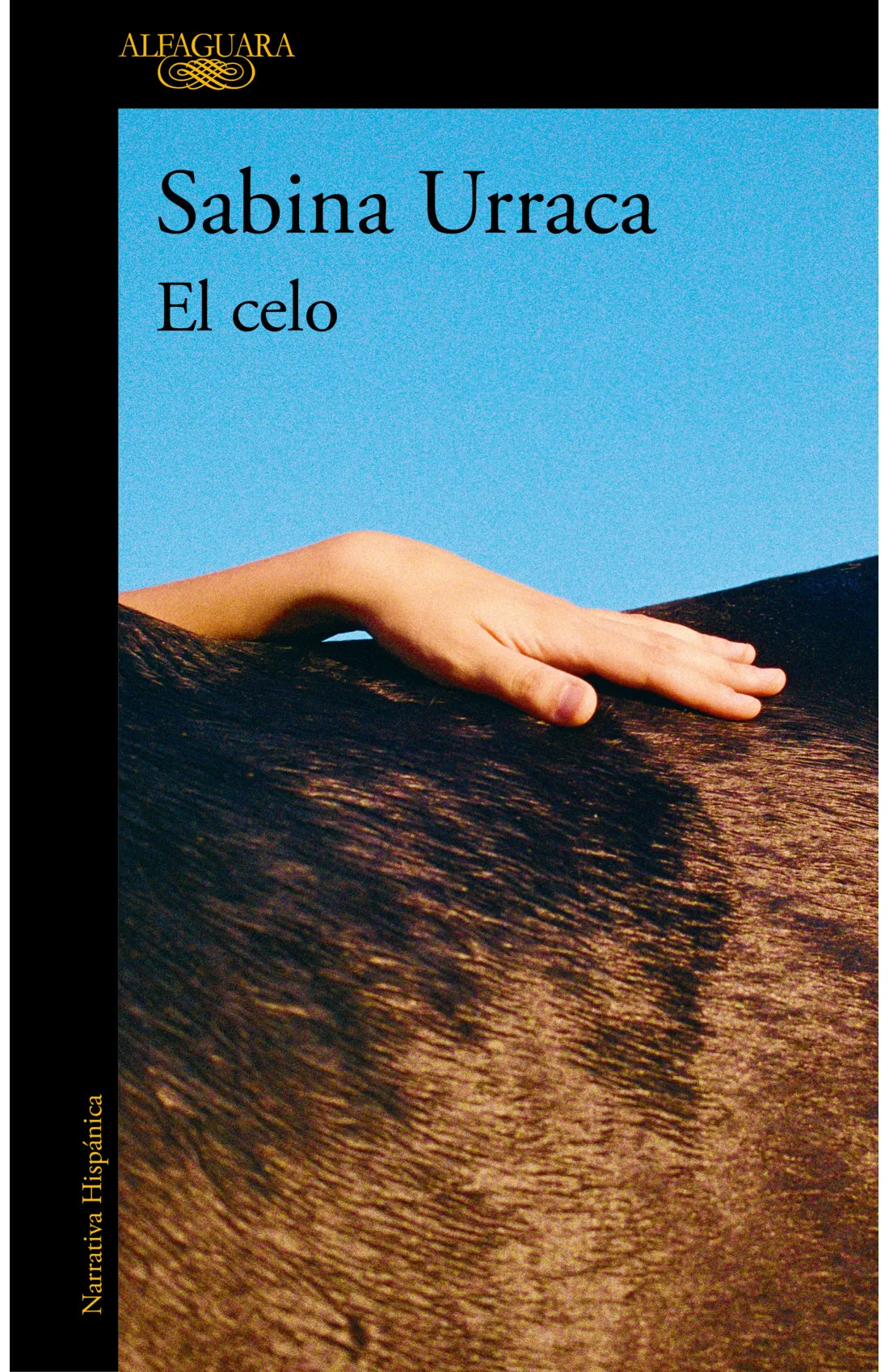Sabina Urraca: El celo (Paperback, español language, 2024, Alfaguara)