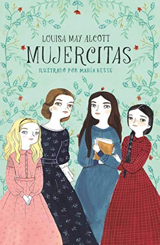Louisa May Alcott: MUJERCITAS (Paperback, 2019, Alfaguara Infantil)