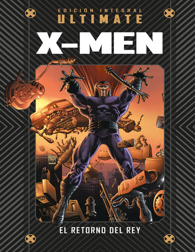 Mark Millar: Ultimate X-Men 3: El retorno del Rey (GraphicNovel, Español language, 2022, Salvat)