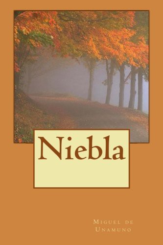 Miguel de Unamuno, Alba Longa: Niebla (Paperback, 2014, CreateSpace Independent Publishing Platform)