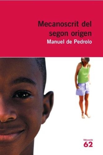 Manuel de Pedrolo: Mecanoscrit del segon origen (Paperback, Educaula)