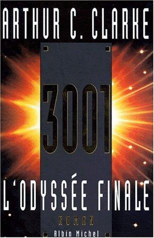 Arthur C. Clarke: 3001 : L'Odyssée finale (French language, 1997)