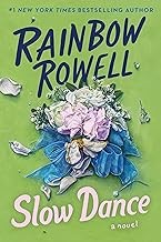 Rainbow Rowell: Slow Dance (2024, HarperCollins Publishers)