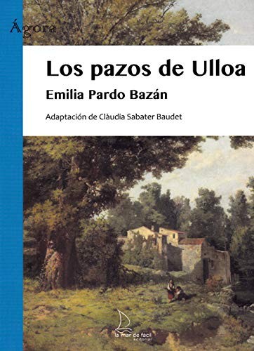 Claudia Sabater Baudete: Los pazos de Ulloa (Paperback, 2020, La Mar de Fácil)