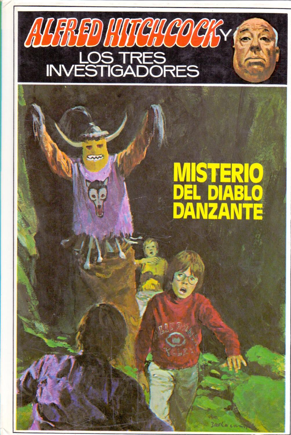 Alfred Hitchcock y los tres Investigadores. Misterio del Diablo Danzante (Hardcover, Spanish language, 1977, Editorial Molino)