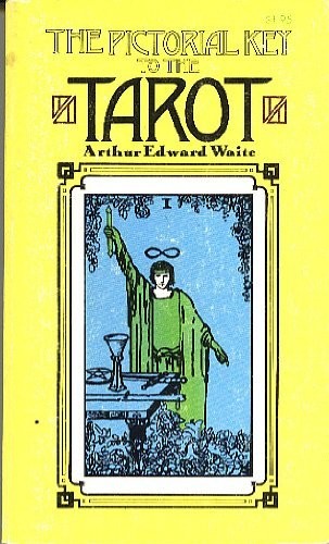Arthur Edward Waite, Waite: The Pictorial Key to the Tarot (Paperback, 1989, Citadel)