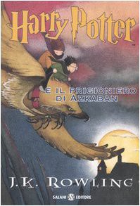 J. K. Rowling: Harry Potter E Il Prigioniero Di Azkaban (Paperback, 2005, Salani)