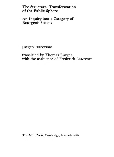 Jürgen Habermas: The structural transformation of the public sphere (1989, Polity Press)